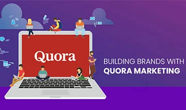 Building Brands With Quora Marketing