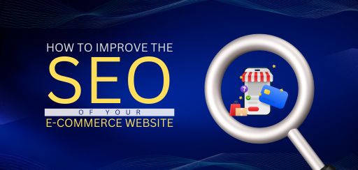 How to Improve the SEO of Your eCommerce Website