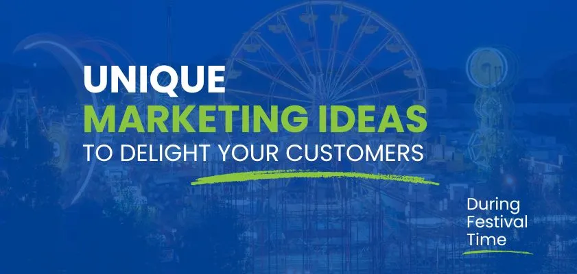 Boost Your Brand with Unique Festival Marketing Ideas